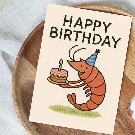 Cute Shrimp Birthday Card - Whimsical Crustacean Greeting Card - Quirky Happy Birthday Card with Cake - Unique Animal Card for Friends