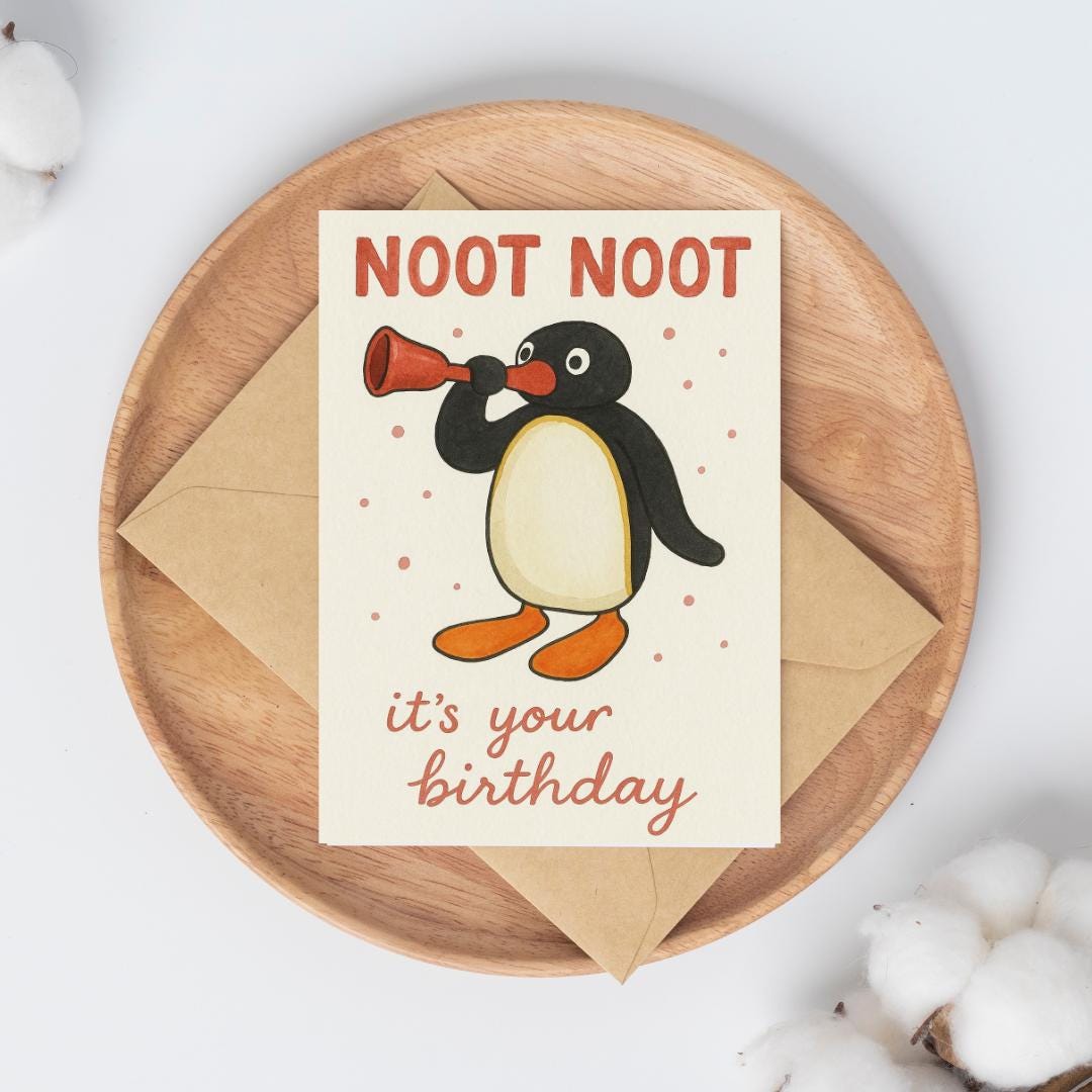 Funny Birthday Card – Noot Noot Pingu Card – Cute Animal Birthday Card – TikTok Birthday Card for Kids & Adults